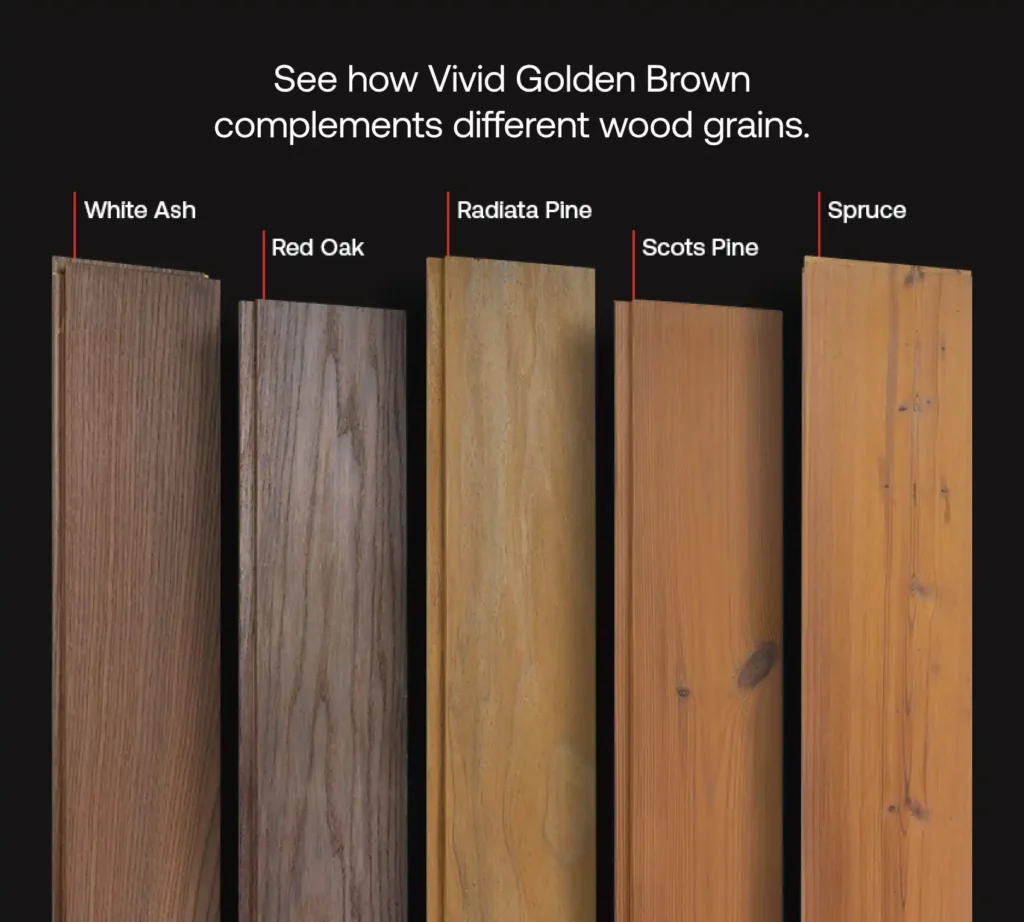 See how Vivid Golden Brown complements different wood grains. Image of wood boards with Vivid Golden Brown applied.